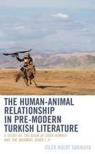 Sarikaya, D: Human-Animal Relationship in Pre-Modern Turkish