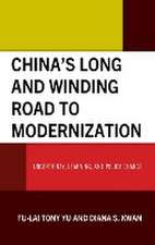 China's Long and Winding Road to Modernization