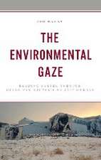 Balay, J: Environmental Gaze