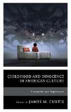 Childhood and Innocence in American Culture