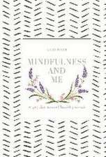 Mindfulness & Me