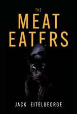 The Meat Eaters