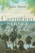 The Carnation Street Life Estate