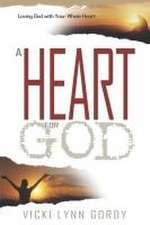 A Heart for God