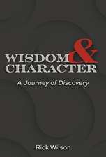 Wisdom and Character: A Journey of Discovery