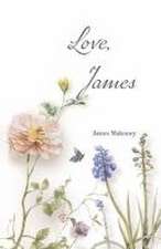 Love, James: Poems of Sickness and Loss