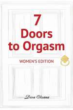 7 Doors to Orgasm: Women's Edition