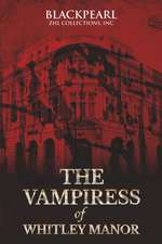 The Vampiress of Whitley Manor