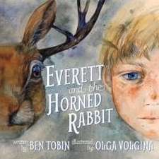 Everett and the Horned Rabbit