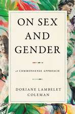 On Sex and Gender: A Commonsense Approach