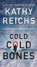 Reichs, K: Cold, Cold Bones