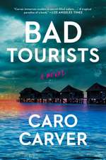Bad Tourists