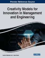 Creativity Models for Innovation in Management and Engineering