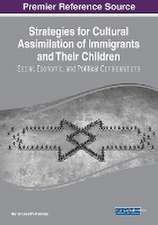 Strategies for Cultural Assimilation of Immigrants and Their Children