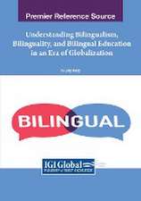 Understanding Bilingualism, Bilinguality, and Bilingual Education in an Era of Globalization