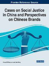 Cases on Social Justice in China and Perspectives on Chinese Brands