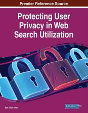 Protecting User Privacy in Web Search Utilization