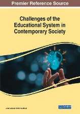 Challenges of the Educational System in Contemporary Society