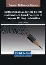 Instructional Leadership Efforts and Evidence-Based Practices to Improve Writing Instruction