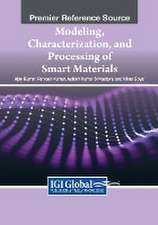 Modeling, Characterization, and Processing of Smart Materials