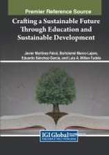 Crafting a Sustainable Future Through Education and Sustainable Development