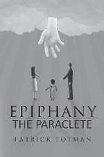 EPIPHANY-THE PARACLETE