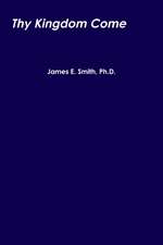Thy Kingdom Come