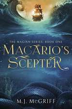 Macario's Scepter