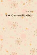 Wilde, O: Canterville Ghost