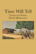 Time Will Tell