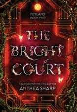 The Bright Court