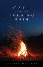 A Call from the Burning Bush