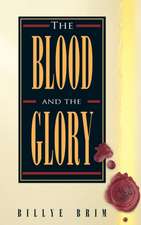 The Blood and the Glory