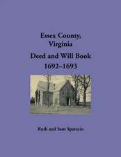 Essex County, Virginia Deed and Will Book 1692-1693