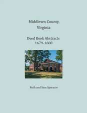 Middlesex County, Virginia Deed Book Abstracts 1679-1688