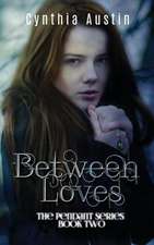 Between Loves