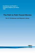 The Path to Path-Traced Movies