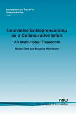 Innovative Entrepreneurship as a Collaborative Effort