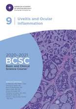 2020-2021 Basic and Clinical Science Course (BCSC), Section 09: Uveitis and Ocular Inflammation