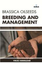 Brassica Oilseeds Breeding and Management