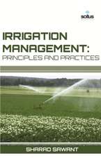 Irrigation Management: Principles and Practices