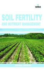 Soil Fertility and Nutrient Management