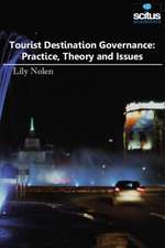 Tourist Destination Governance: Practice, Theory and Issues