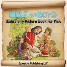 Bible for Boys: Bible Story Picture Book for Kids