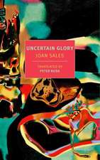 Uncertain Glory