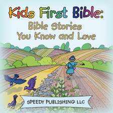 Kids First Bible