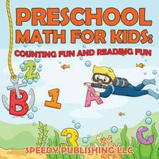 Preschool Math for Kids: Counting Fun and Reading Fun