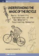 Understanding the Magic of the Bicycle