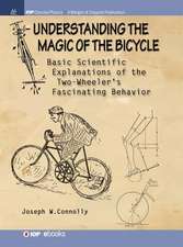 Understanding the Magic of the Bicycle