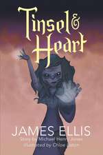 Tinsel & Heart: Story by Michael Henry Jones